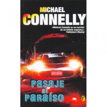 PASAJE AL PARAISO: DETECTIVE HARRY BOCH: 00000