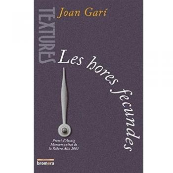 Les hores fecundes - GARI