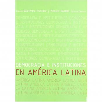Democracia e instituciones en América Latina