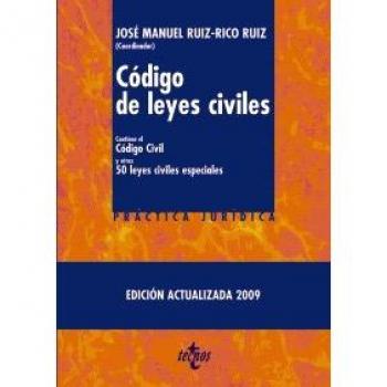 Código de leyes civiles: Contiene el Código Civil y otras cincuenta leyes civiles especiales