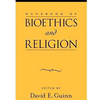 Handbook of Bioethics and Religion
