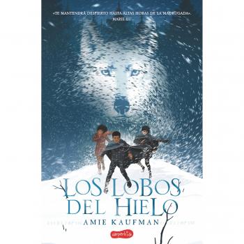 Los lobos del hielo: 18 - Amie Kaufman