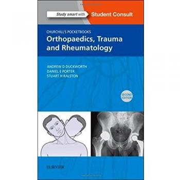 Churchill's Pocketbook of Orthopaedics, Trauma and Rheumatology, 2e