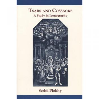 Tsars and Cossacks: A Study in Iconography
