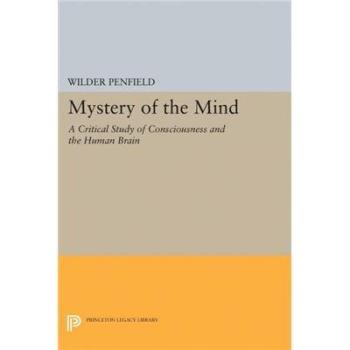 Misterio de la Mente: Estudio Crítico de la Conciencia y el Cerebro Humano (Biblioteca del Legado de Princeton)