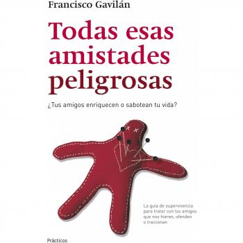 Todas esas amistades peligrosas