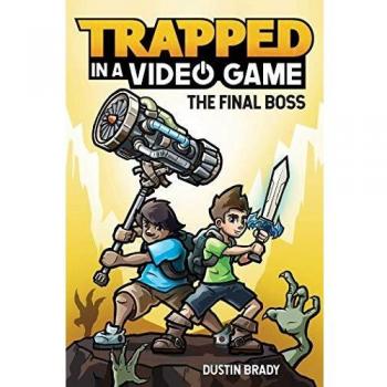 Trapped in a Video Game: The Final Boss