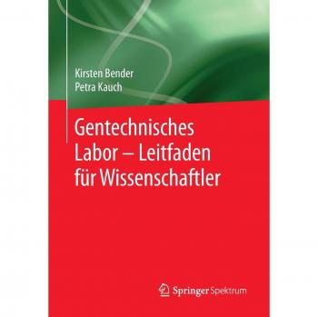 Gentechnisches Labor - Leitfaden für Wissenschaftler