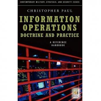 Information Operations Handbook: Doctrine and Practice for Contemporary Military Strategies