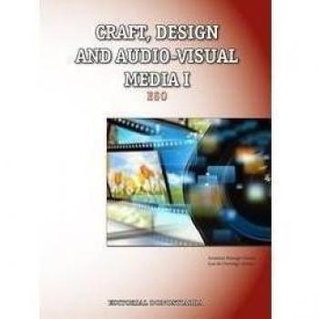 Craft, design and audio-visual media I - 9788470635069