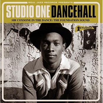 Studio One Dancehall: Sir Coxsone's Foundation Sound Collection (CD)