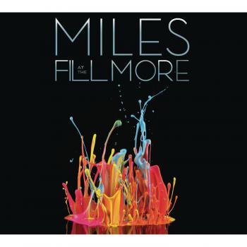 Miles At The Fillmore 1970: The Bootleg Series - Volumen 3