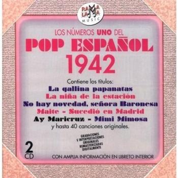 Los Numeros 1 Del Pop Español 1942