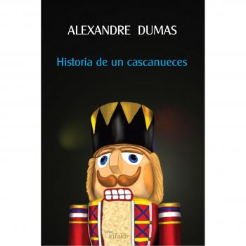 Historia De Un Cascanueces