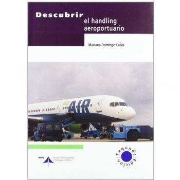 Descubrir el handling aeroportuario - Domingo Mariano