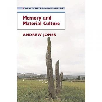 Memory and Material Culture