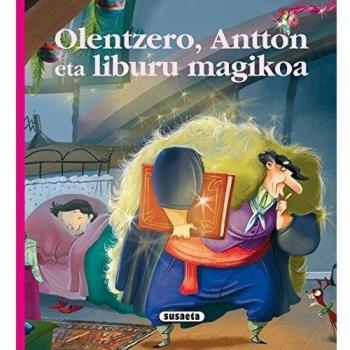 Olentzero, Antton eta liburua magikoa