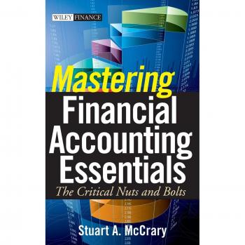 Mastering Financial Accounting Essentials - Hardcover Edition by John Wiley & Sons, Inc