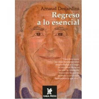 Regreso a lo esencial/ Returning to the Esencial