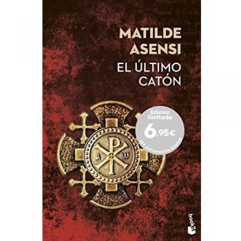 El último Catón - Matilde Asensi