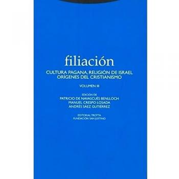 Filiación III. Cultura Pagana, Religión De Israel, Orígenes Del Cristianismo