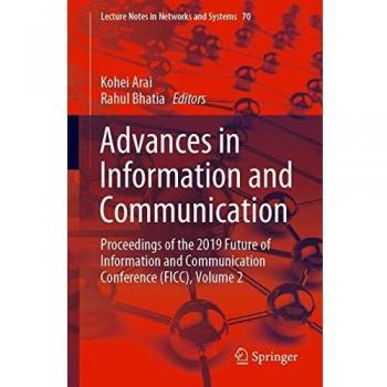 Advances in Information and Communication: Proceedings of the 2019 Future of Information and Communication Conference