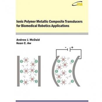 Ionic Polymer Metallic Composite Transducers for Biomedical Robotics Applications