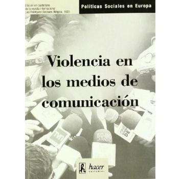 PPSSE 21 FEBRERO 2007 VIOLENCIA MEDIOS COMUNICACION