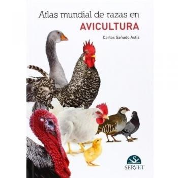 Atlas mundial de razas en Avicultura - Libros de veterinaria - Editorial Servet - Sañudo Astiz Carlos