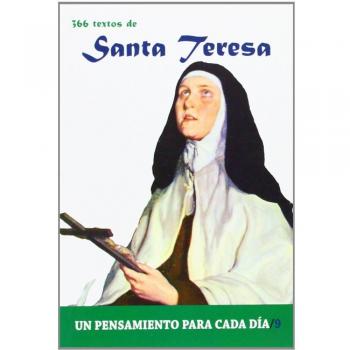 366 Textos de Santa Teresa: Un pensamiento para cada día