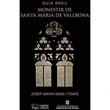 Guia breu. Monestir de Santa Maria de Vallbona