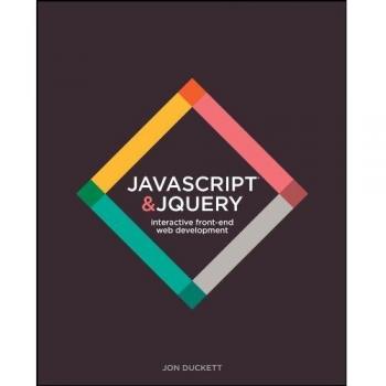 JavaScript and jQuery: Interactive Front–End Web Development
