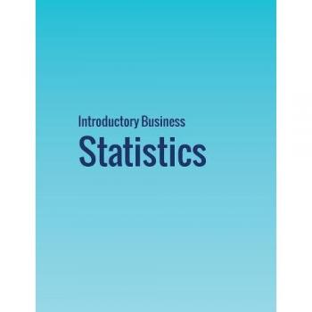 Comprehensive Introductory Business Statistics Textbook (Open Educational Resource)