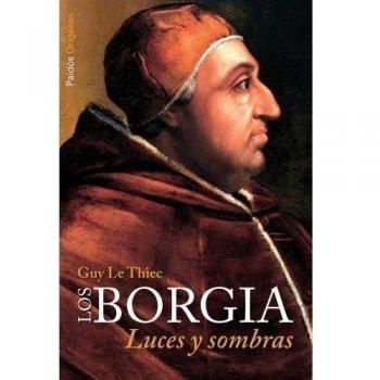 Los Borgia: Luces y sombras