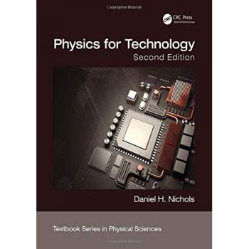 Physics for Technology: Second Edition - Textbook Series in Physical Sciences