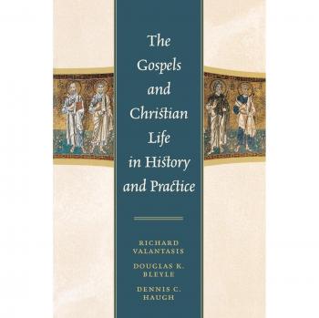 The Gospels and Christian Life: Historical Insights and Practical Applications