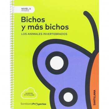 NIVEL II PRI BICHOS Y MAS BICHOS. ANIMALES INVERTEBRADOS - 9788414106433