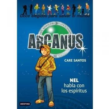 Nel habla con los espíritus: Arcanus 8 - Santos Care
