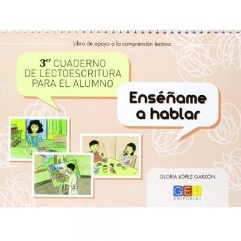 3º Cuaderno de lectoescritura para el alumno / Editorial GEU/ Recomendado de Infantil-Primaria / Mejora la lectoescritura / Hablidades de estructuración