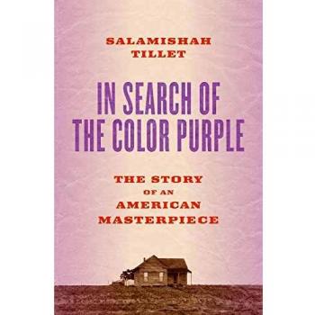 In Search of the Color Purple: The Story of an American Masterpiece