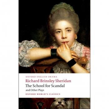The School for Scandal and Other Plays