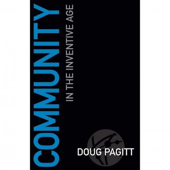 Inventive Age Community: Insights from Doug Pagitt (Paperback Edition)