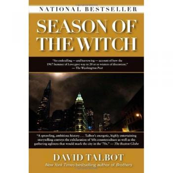 Season of the Witch: Enchantment, Terror, and Deliverance in the City of Love