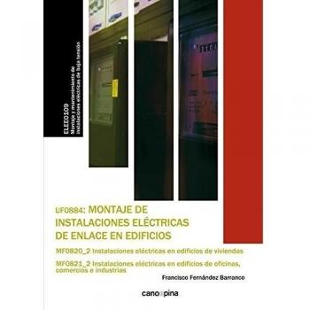 UF0884 Montaje de instalaciones eléctricas de enlace en edificios