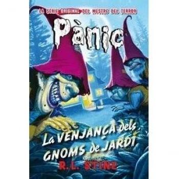Panic 14. La Venjança Dels Gnoms De Jardi: Pànic, 14