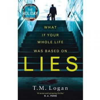 Mentiras: El thriller psicológico número 1 que no podrás dejar de leer, por T.M. Logan
