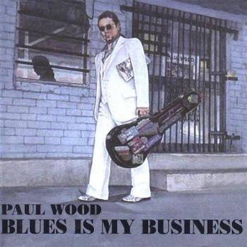 Blues Is My Business