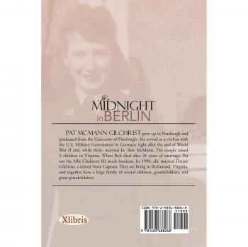 Midnight in Berlin: A Memoir of an American Girl's Experience in Post-War Berlin (1946-47)