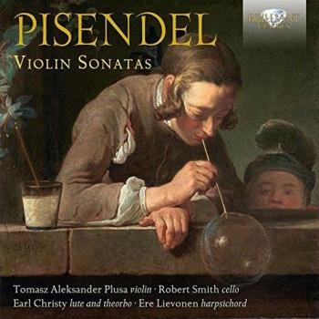 PISENDEL: Violin Sonatas - Ere Lievonen Earl Christy Robert Smith Tomasz Aleksander Plusa