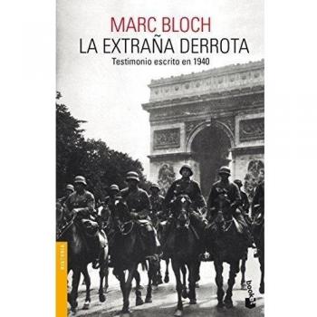 La extraña derrota - Marc Bloch